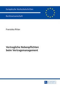 Abbildung von: Vertragliche Nebenpflichten beim Vertragsmanagement - Peter Lang Verlag