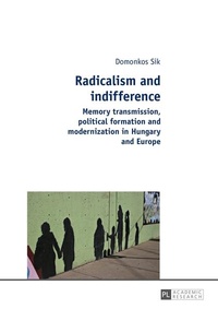 Enlarge image Cover: Radicalism and indifference - Peter Lang Verlag