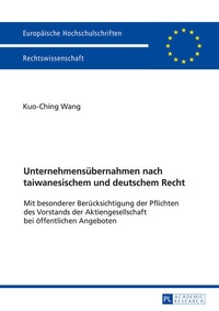 Abbildung von: Unternehmensuebernahmen nach taiwanesischem und deutschem Recht - Peter Lang Verlag