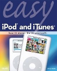 Enlarge image Cover: Easy iPod and iTunes - Que Corporation,U.S.