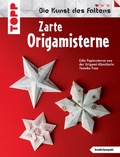 Cover: Zarte Origami-Sterne - frechverlag GmbH