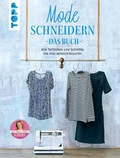 Cover: Mode schneidern. Das Buch - frechverlag GmbH
