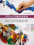Cover: Praxiswissen Acrylmalerei - frechverlag GmbH