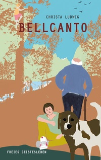 Enlarge image Cover: Bellcanto - Freies Geistesleben