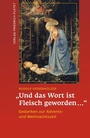 Cover: "Und das Wort ist Fleisch geworden ." - Pustet, F