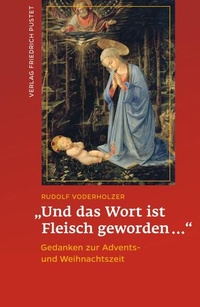 Enlarge image Cover: "Und das Wort ist Fleisch geworden ." - Pustet, F