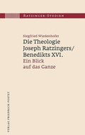 Cover: Die Theologie Joseph Ratzingers/Benedikts XVI. - Pustet, F