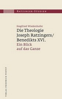 Abbildung von: Die Theologie Joseph Ratzingers/Benedikts XVI. - Pustet, F