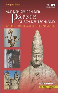 Abbildung von: Auf den Spuren der Päpste durch Deutschland - Schnell & Steiner