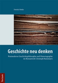 Enlarge image Cover: Geschichte neu denken - Tectum Wissenschaftsverlag