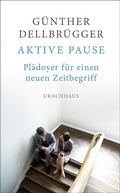 Cover: Aktive Pause - Urachhaus