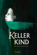 Cover: Kellerkind - Urachhaus