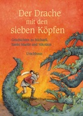 Cover: Der Drache mit den sieben K&ouml;pfen - Urachhaus