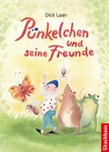 Cover: P&uuml;nkelchen und seine Freunde - Urachhaus