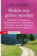 Cover: Wohin wir gehen werden - Topos plus