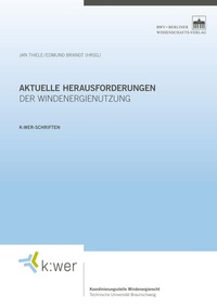 Abbildung von: Aktuelle Herausforderungen der Windenergienutzung - Berliner Wissenschafts-Verlag