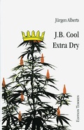 Cover: J.B. Cool - Extra Dry - Edition Temmen e.K.
