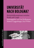 Cover: Universit&auml;t nach Bologna? - Mandelbaum Verlag eG
