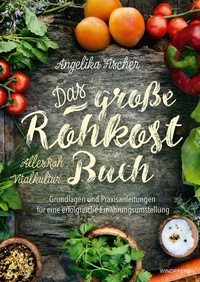 Enlarge image Cover: Das große Rohkost-Buch - AllesRoh Vitalkultur - Windpferd