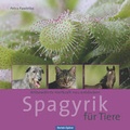 Cover: Spagyrik f&uuml;r Tiere - Oertel u. Sp&ouml;rer