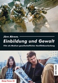Cover: Einbildung und Gewalt - Bertz und Fischer