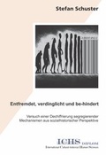 Cover: Entfremdet, verdinglicht und be-hindert - Lehmanns Media