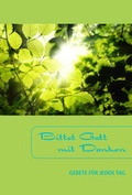Cover: Bittet Gott mit Danken - Concordia-Verlag - Concordia-BUCHhandlung GmbH & Co. KG