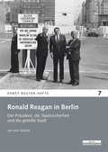 Cover: Ronald Reagan in Berlin - be.bra wiss