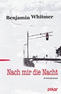 Cover: Nach mir die Nacht - Polar Verlag