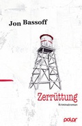 Cover: Zerr&uuml;ttung - Polar Verlag