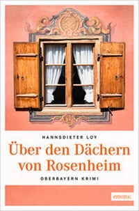 Abbildung von: Über den Dächern von Rosenheim - Emons Verlag