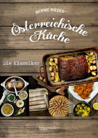 Abbildung von: Österreichische Küche - Die Klassiker - Braumüller Verlag