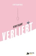 Cover: Stuttgarterle: Stuttgart VERLIEBT - Lokalteil Verlag