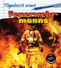 Cover: Tagebuch eines Feuerwehrmanns - Globolino Verlag