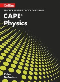 Enlarge image Cover: CAPE Physics Multiple Choice Practice - Collins