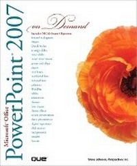 Abbildung von: Microsoft Office PowerPoint 2007 On Demand - Que Corporation,U.S.
