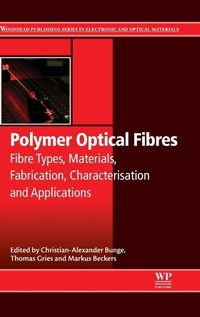 Enlarge image Cover: Polymer Optical Fibres - Woodhead Publishing Ltd