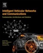 Cover: Intelligent Vehicular Networks and Communications - Elsevier