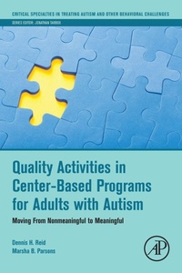Enlarge image Cover: Quality Activities in Center-Based Programs for Adults with Autism - Academic Press