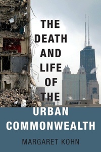 Enlarge image Cover: The Death and Life of the Urban Commonwealth - Oxford University Press Inc