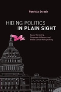 Cover: Hiding Politics in Plain Sight - Oxford University Press Inc