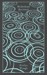 Enlarge image Cover: Brideshead Revisited - Penguin Classics