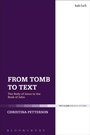 Cover: From Tomb to Text - T.& T.Clark Ltd