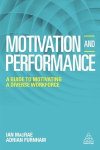 Abbildung von: Motivation and Performance - Kogan Page Ltd