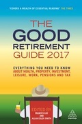 Cover: The Good Retirement Guide 2017 - Kogan Page Ltd