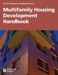 Cover: Multifamily Housing Development Handbook - Urban Land Institute
