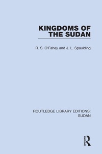 Abbildung von: Kingdoms of the Sudan - Routledge