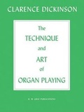 Cover: Technique and Art of Organ Playing - Warner Bros. Publications Inc.,U.S.