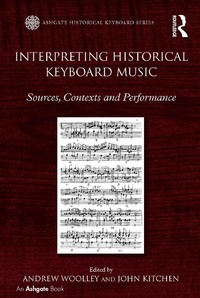 Abbildung von: Interpreting Historical Keyboard Music - Routledge