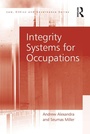 Cover: Integrity Systems for Occupations - Routledge